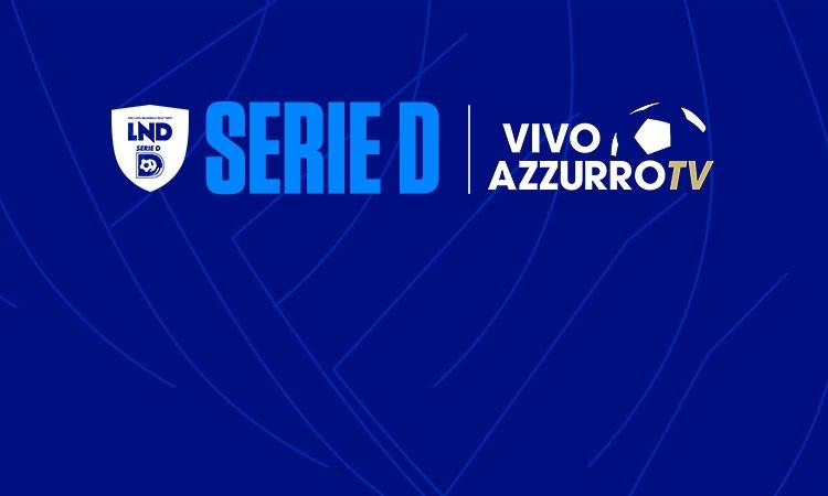 Serie D su Vivo Azzurro Tv: matrimonio rinnovato per la stagione 2025/2026